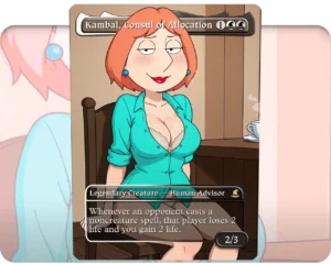 Lois Griffin (Family Guy) - Kambal, Consul of Allocation custom MTG proxy single card artwork