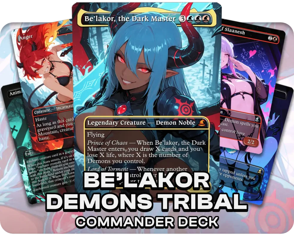 Be'lakor Demons Tribal Commander proxy deck with dark fantasy waifu artwork