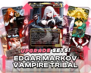 Edgar Markov | Vampire Tribal | Upgrade Sets — Main
