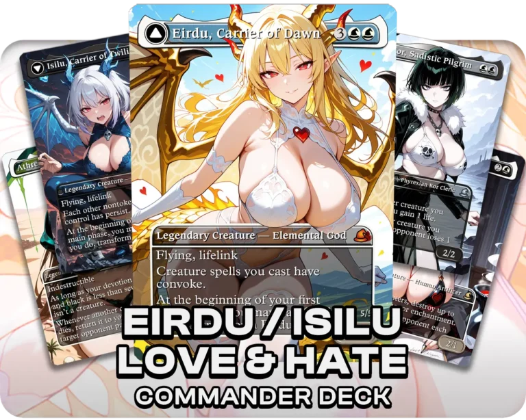 Eirdu / Isilu Love & Hate | Valentines Special | Commander Deck — deck cover