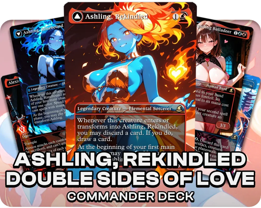 Ashling Double Sides of Love | Valentines Special | Commander Deck — deck cover