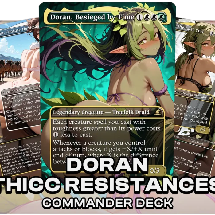 Doran Thicc Resistances | Certified Thicc | Commander Deck — deck cover